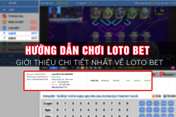 Chơi Lotto Bet như thế nào để ăn tiền liên tục từ nhà cái